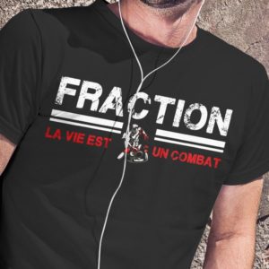 tee-shirt La vie est un combat